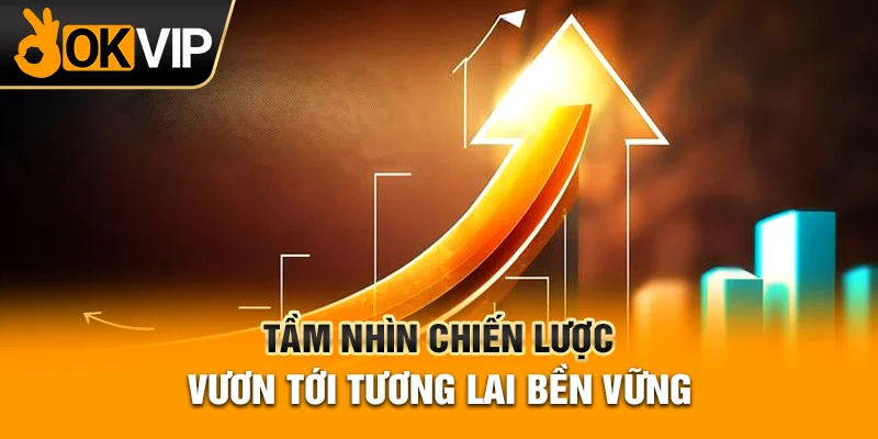 Liên minh OKVIP luôn hướng về tương lai bền vững 
