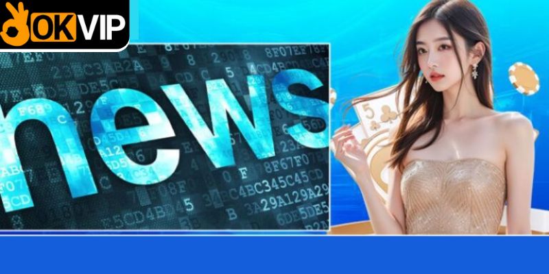 định hướng phát triển tin tức OKVIP