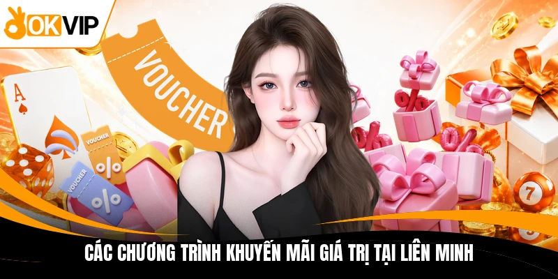 cac chuong trinh khuyen mai gia tri tai lien minh cac chuong trinh khuyen mai gia tri tai lien minh